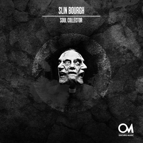 Slin Bourgh – Soul Collector [OSCM117]